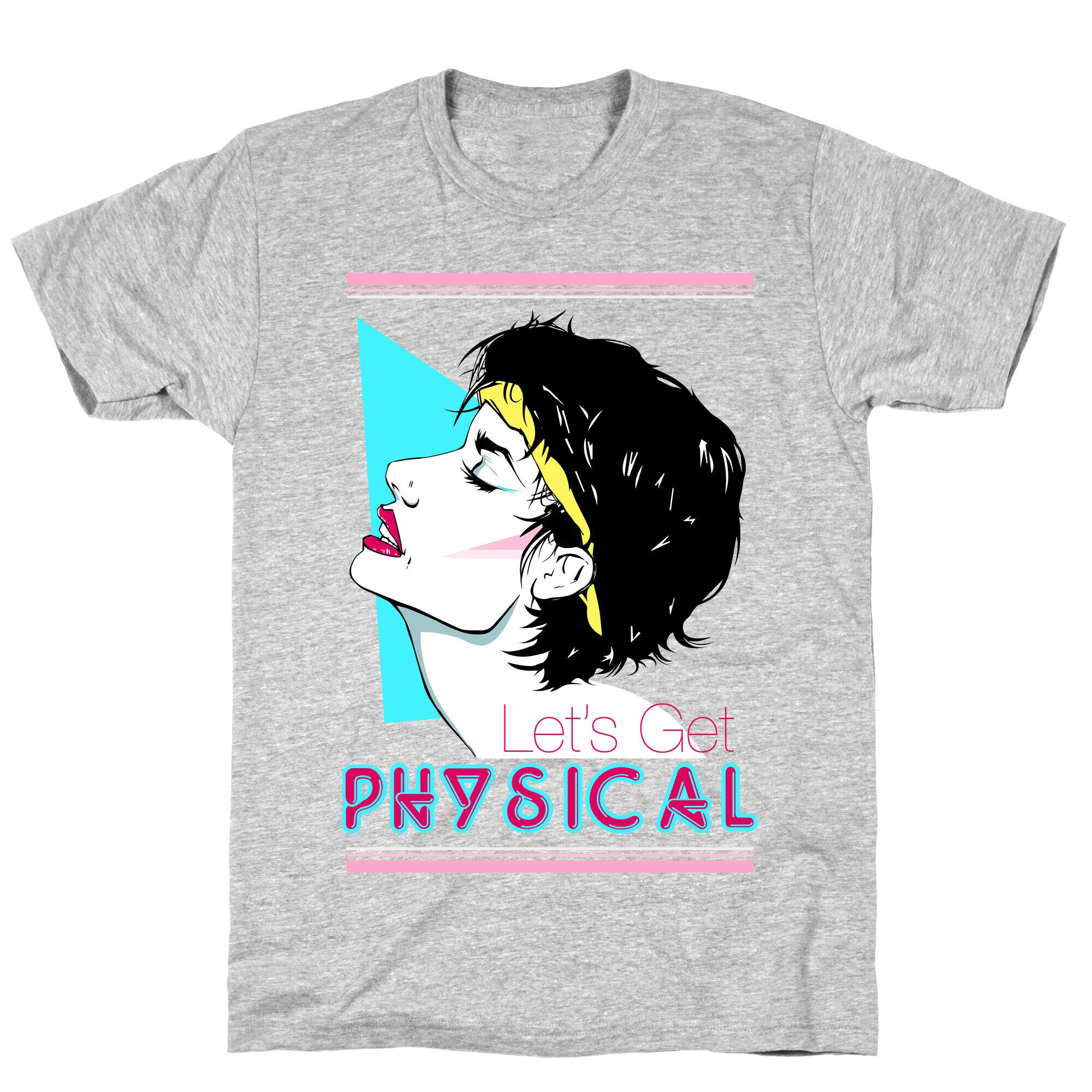 Let's Get Physical T-Shirt